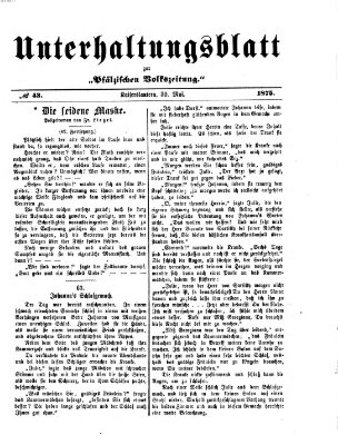 Unterhaltungsblatt zur Pfälzischen Volkszeitung (Pfälzische Volkszeitung) Sonntag 30. Mai 1875