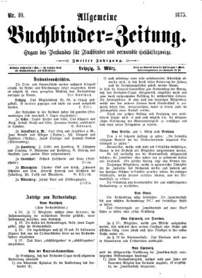 Allgemeine Buchbinderzeitung Freitag 5. März 1875