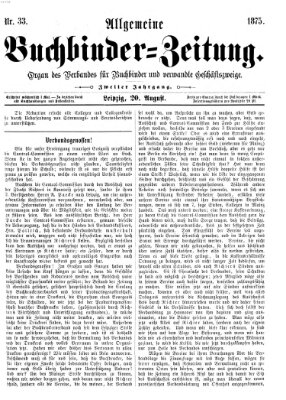 Allgemeine Buchbinderzeitung Freitag 20. August 1875