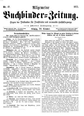 Allgemeine Buchbinderzeitung Freitag 22. Oktober 1875