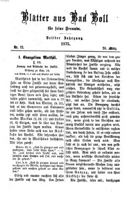 Blätter aus Bad Boll für seine Freunde Samstag 20. März 1875