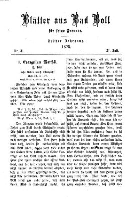 Blätter aus Bad Boll für seine Freunde Samstag 31. Juli 1875