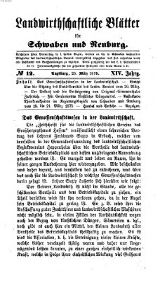 Landwirtschaftliche Blätter für Schwaben und Neuburg Donnerstag 25. März 1875