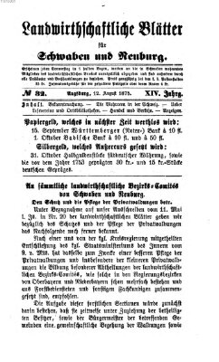Landwirtschaftliche Blätter für Schwaben und Neuburg Donnerstag 12. August 1875