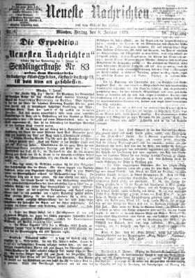 Neueste Nachrichten aus dem Gebiete der Politik (Münchner neueste Nachrichten) Freitag 8. Januar 1875