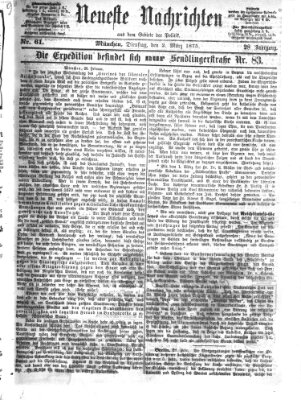 Neueste Nachrichten aus dem Gebiete der Politik Dienstag 2. März 1875