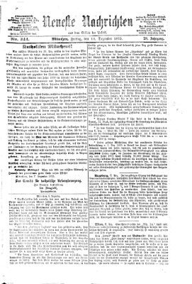 Neueste Nachrichten aus dem Gebiete der Politik Freitag 10. Dezember 1875