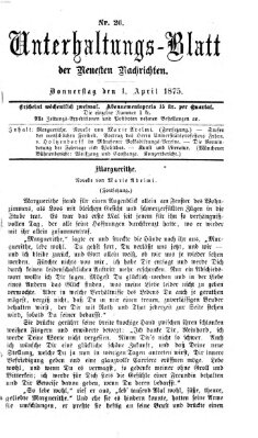 Neueste Nachrichten aus dem Gebiete der Politik Donnerstag 1. April 1875