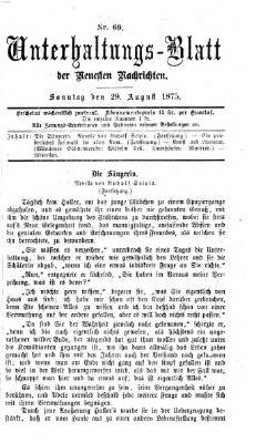 Neueste Nachrichten aus dem Gebiete der Politik Sonntag 29. August 1875