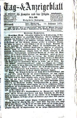 Tag- und Anzeigeblatt für Kempten und das Allgäu Mittwoch 10. Februar 1875