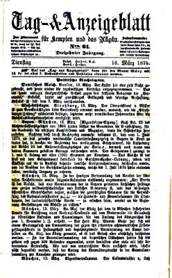 Tag- und Anzeigeblatt für Kempten und das Allgäu Dienstag 16. März 1875