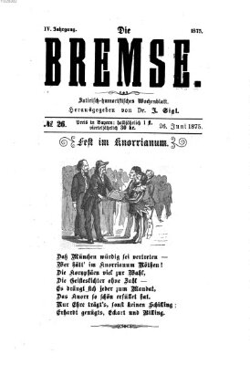 Die Bremse Samstag 26. Juni 1875