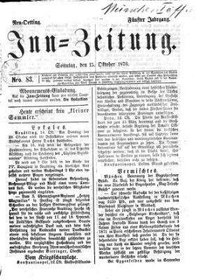 Inn-Zeitung Sonntag 15. Oktober 1876