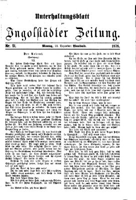 Ingolstädter Zeitung (Neue Ingolstädter Zeitung) Montag 18. Dezember 1876