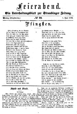 Feierabend (Straubinger Zeitung) Montag 5. Juni 1876