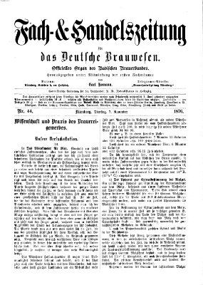 Fach- und Handelszeitung für das deutsche Brauwesen Dienstag 7. November 1876