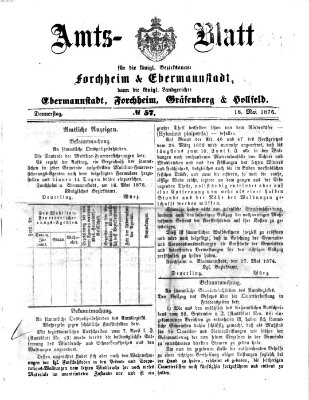 Amtsblatt für die Königlichen Bezirksämter Forchheim und Ebermannstadt sowie für die Königliche Stadt Forchheim Donnerstag 18. Mai 1876