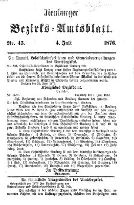 Neuburger Bezirks-Amtsblatt Dienstag 4. Juli 1876