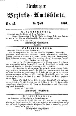 Neuburger Bezirks-Amtsblatt Freitag 14. Juli 1876