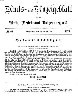 Amts- und Anzeigenblatt für das Königliche Bezirksamt Rothenburg o.T. (Amts- und Anzeigenblatt für die Stadt und das Königl. Bezirksamt Rothenburg) Montag 31. Juli 1876
