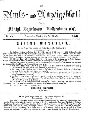 Amts- und Anzeigenblatt für das Königliche Bezirksamt Rothenburg o.T. (Amts- und Anzeigenblatt für die Stadt und das Königl. Bezirksamt Rothenburg) Dienstag 24. Oktober 1876