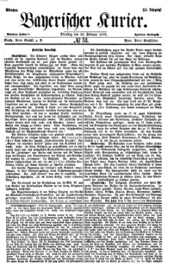 Bayerischer Kurier Dienstag 22. Februar 1876