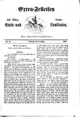 Extra-Felleisen (Würzburger Stadt- und Landbote) Dienstag 21. März 1876