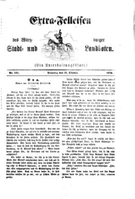 Extra-Felleisen (Würzburger Stadt- und Landbote) Dienstag 31. Oktober 1876