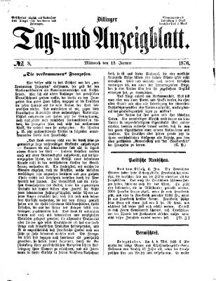 Dillinger Tag- und Anzeigeblatt (Tagblatt für die Städte Dillingen, Lauingen, Höchstädt, Wertingen und Gundelfingen) Mittwoch 12. Januar 1876