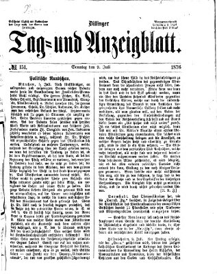 Dillinger Tag- und Anzeigeblatt (Tagblatt für die Städte Dillingen, Lauingen, Höchstädt, Wertingen und Gundelfingen) Sonntag 9. Juli 1876