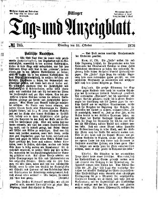 Dillinger Tag- und Anzeigeblatt (Tagblatt für die Städte Dillingen, Lauingen, Höchstädt, Wertingen und Gundelfingen) Dienstag 31. Oktober 1876