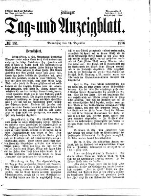 Dillinger Tag- und Anzeigeblatt (Tagblatt für die Städte Dillingen, Lauingen, Höchstädt, Wertingen und Gundelfingen) Donnerstag 14. Dezember 1876