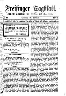 Freisinger Tagblatt (Freisinger Wochenblatt) Dienstag 29. Februar 1876