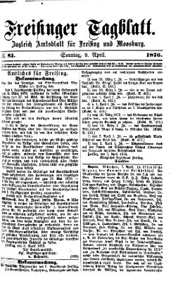 Freisinger Tagblatt (Freisinger Wochenblatt) Sonntag 9. April 1876