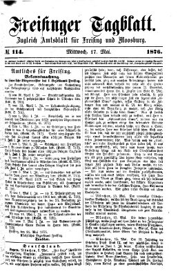 Freisinger Tagblatt (Freisinger Wochenblatt) Mittwoch 17. Mai 1876