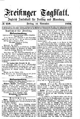 Freisinger Tagblatt (Freisinger Wochenblatt) Freitag 10. November 1876