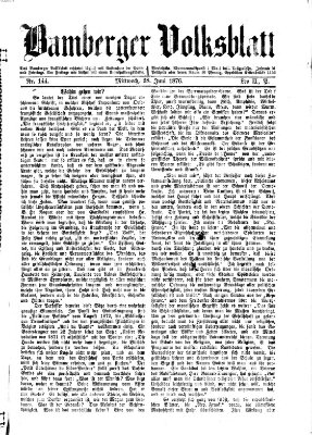 Bamberger Volksblatt Mittwoch 28. Juni 1876