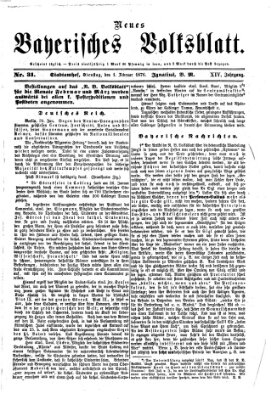 Neues bayerisches Volksblatt Dienstag 1. Februar 1876
