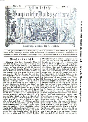 Illustrirte bayerische Volkszeitung Sonntag 6. Februar 1876