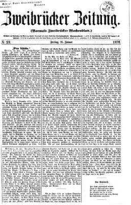 Zweibrücker Zeitung (Zweibrücker Wochenblatt) Freitag 28. Januar 1876