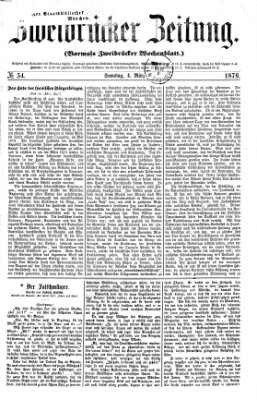 Zweibrücker Zeitung (Zweibrücker Wochenblatt) Samstag 4. März 1876