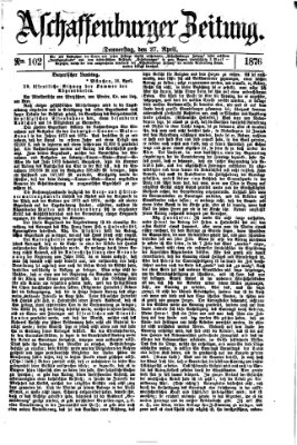 Aschaffenburger Zeitung Donnerstag 27. April 1876