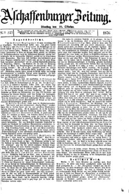 Aschaffenburger Zeitung Dienstag 10. Oktober 1876