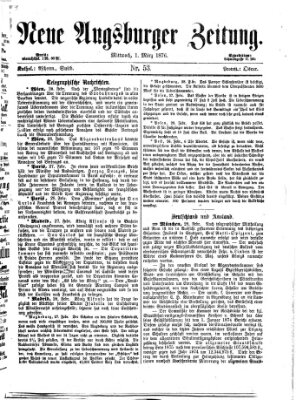 Neue Augsburger Zeitung Mittwoch 1. März 1876