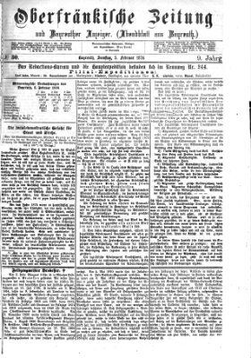 Oberfränkische Zeitung und Bayreuther Anzeiger (Bayreuther Anzeiger) Samstag 5. Februar 1876