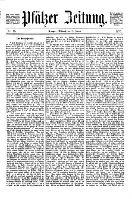 Pfälzer Zeitung Mittwoch 19. Januar 1876