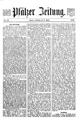 Pfälzer Zeitung Samstag 22. Januar 1876