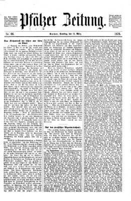 Pfälzer Zeitung Samstag 18. März 1876