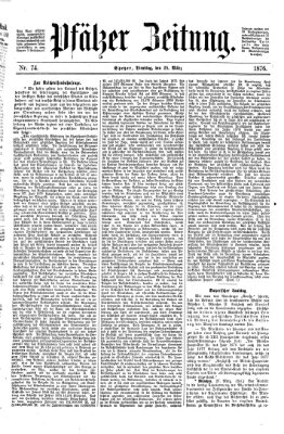 Pfälzer Zeitung Dienstag 28. März 1876