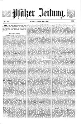Pfälzer Zeitung Dienstag 9. Mai 1876